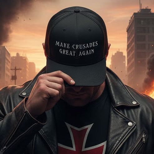 Make Crusades Great Again - Trucker Hat