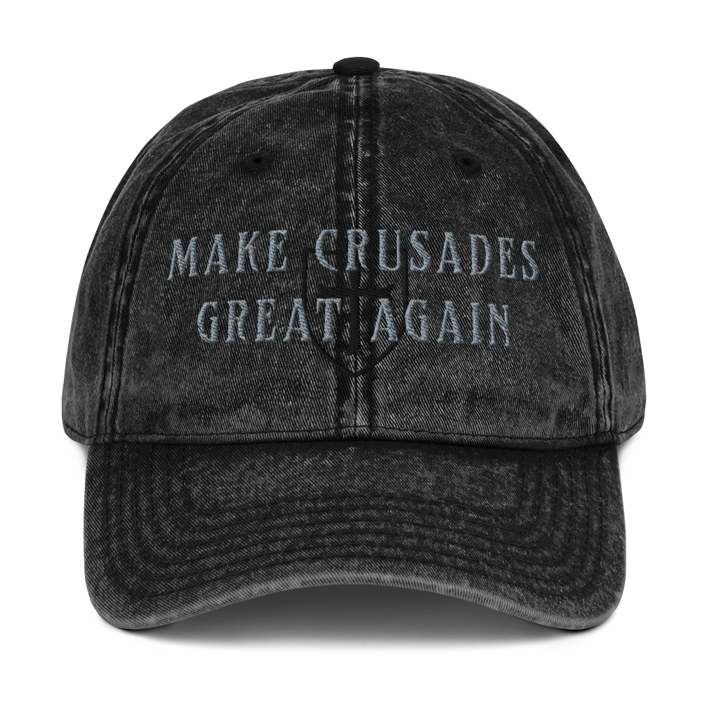 Make Crusades Great Again - Distressed Dad Hat